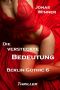 [Berlin Gothic 06] • Die versteckte Bedeutung